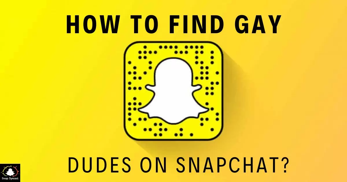 How To Find Gay Dudes On Snapchat?