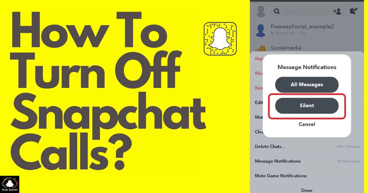 How To Turn Off Snapchat Calls?