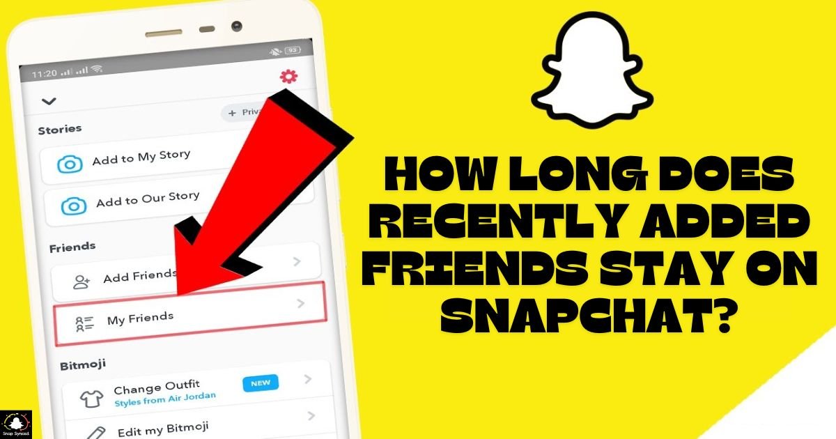 How Long Does Recently Added Friends Stay On Snapchat?