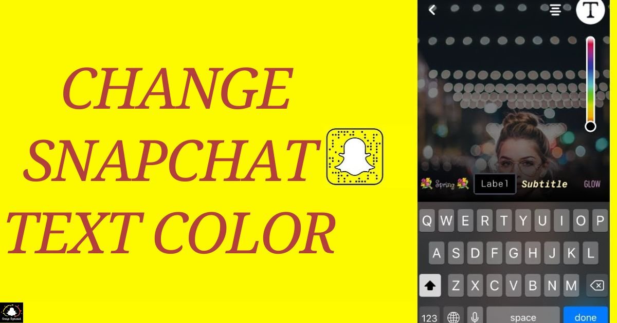 How To Change Snapchat Text Color?