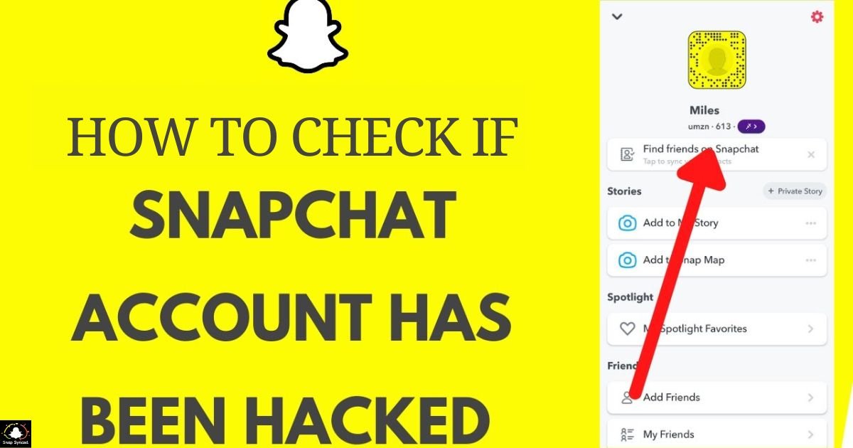 How To Check If Snapchat Is Hacked?