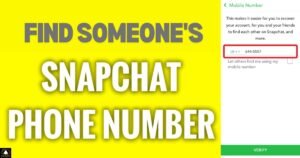 How To Find Someone's Phone Number On Snapchat?